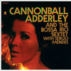 Adderley- Cannonball	And The Bossa Rio Sextet With Sergio Mendes (New Vinyl)