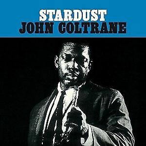 Coltrane, John	Stardust (180 Gram) (New Vinyl)