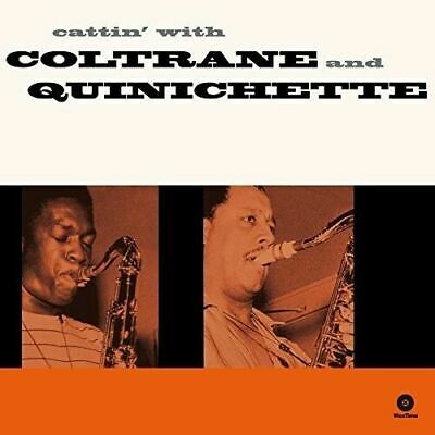 Coltrane- John/Quinichette- Paul	Cattin' With Coltrane & Quinichette (New Vinyl)