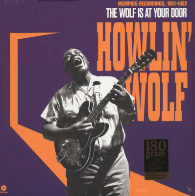 Howlin' Wolf	Wolf At Your Door