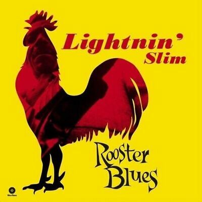 Lightnin' Slim	Rooster Blues