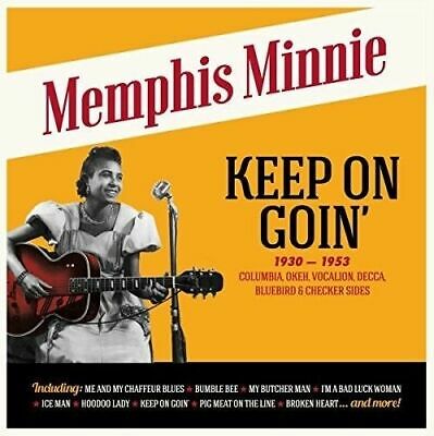 Memphis Minnie	Keep On Goin'