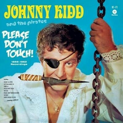 Kidd- Johnny & The Pirates	Please Don't Touch (New Vinyl)