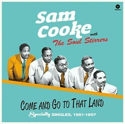 Cooke- Sam & The Soul Stirrers	Come And Go To That Land (New Vinyl)