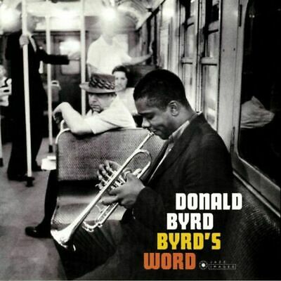 Byrd- Donald	Byrd's Word (New Vinyl)