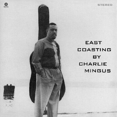 Mingus- Charles	East Coasting
