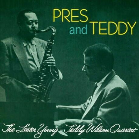 Lester Young & Teddy Wilson Quartet, The - Pres & Teddy SEALED NEW CD