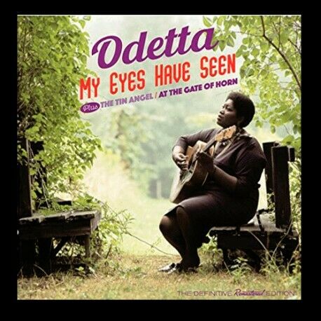 Odetta - My Eyes Have Seen + The Tin Angel + At The Gate Of Horn SEALED NEW CD