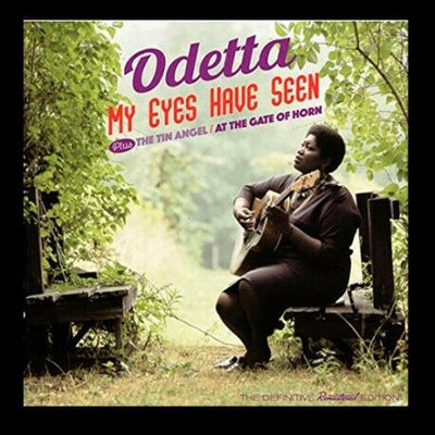 Odetta - My Eyes Have Seen + The Tin Angel + At The Gate Of Horn SEALED NEW CD