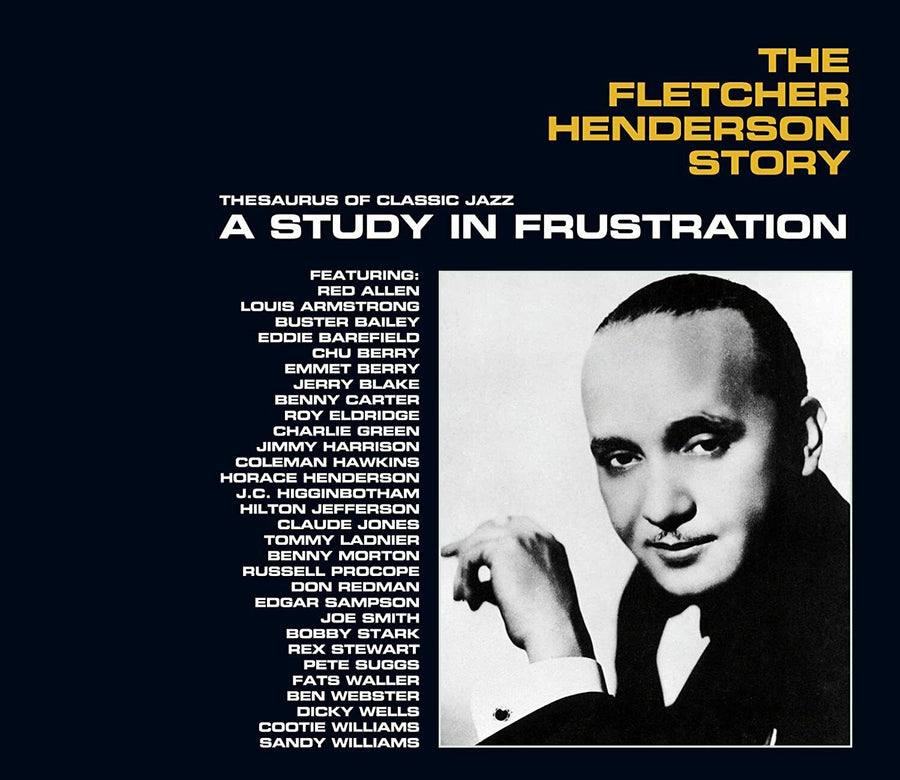 Fletcher Henderson - Fletcher Henderson Story: A Study In Frustration CD