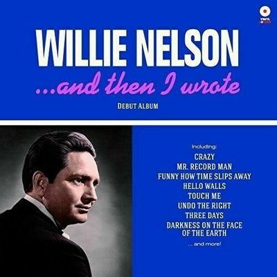 Nelson, Willie	And then I Wrote (180 gram) (New Vinyl)