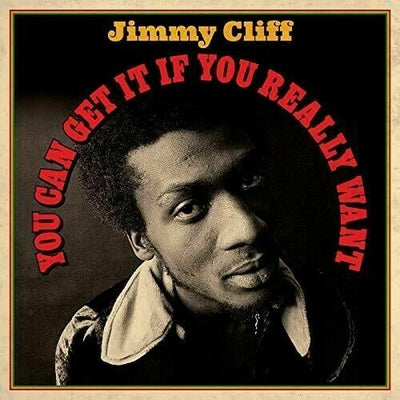 Jimmy Cliff - You Can Get It If You Really Want [New Vinyl] UK - Import