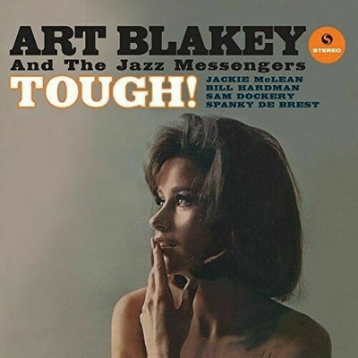 Blakey, Art & The Jazz Messengers	Tough!
