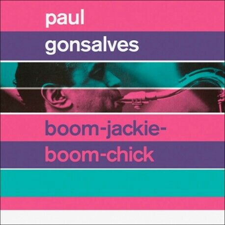 Paul Gonsalves - Boom-Jackie-Boom-Chick / Gettin Together [New CD] Ltd Ed, With