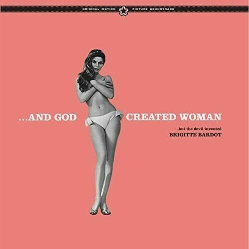Various Artists	…And God Created Woman (New Vinyl)