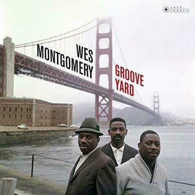 Montgomery- Wes	Groove Yard (New Vinyl)