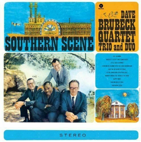 Brubeck- Dave Quartet	Southern Scene (New Vinyl)