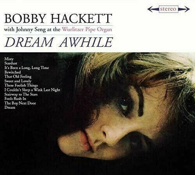 Bobby Hackett - Dream Awhile / The Most Beautiful Horn In The World [L