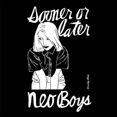 Neo Boys - Sooner or Later [New Vinyl LP]