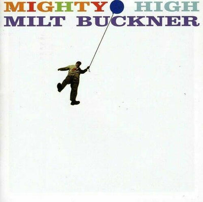 MILT BUCKNER - MIGHTY HIGH + MIDNIGHT MOOD - SEALED CD NEW