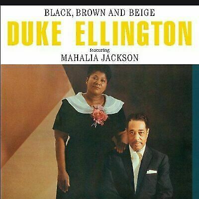 Duke Ellington - Black, Brown and Beige [NEW CD]