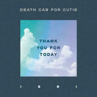 DEATH CAB FOR CUTIE ‎– THANK YOU FOR TODAY 180G VINYL LP (SEALED)