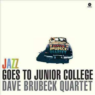 Brubeck- Dave Quartet	Jazz Goes To Junior College (New Vinyl)