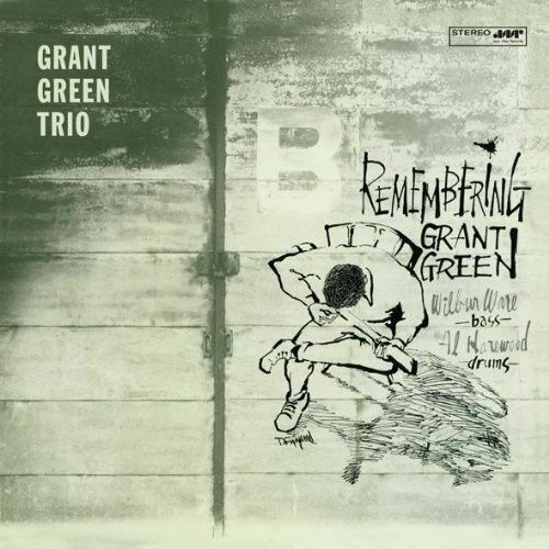 Grant Green Trio	Remembering Grant Green (180 Gram) (New Vinyl)