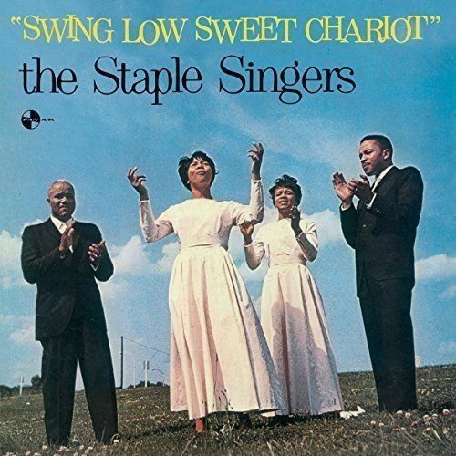 STAPLE SINGERS-Swing Low Sweet Chariot + 2 bonus tracks (180g) VINYL NEW
