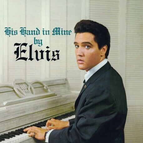 ELVIS PRESLEY: HIS HAND IN MINE BY ELVIS / ELVIS' CHRISTMAS ALBUM (CD.)