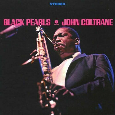 Coltrane- John	Black Pearls
