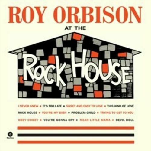 Orbison- Roy	At The Rock House + 2 Bonus Tracks (New Vinyl)