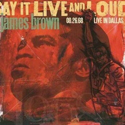 James Brown - Say It Live And Loud: Live In Dallas 8.26.68 [New Vinyl]