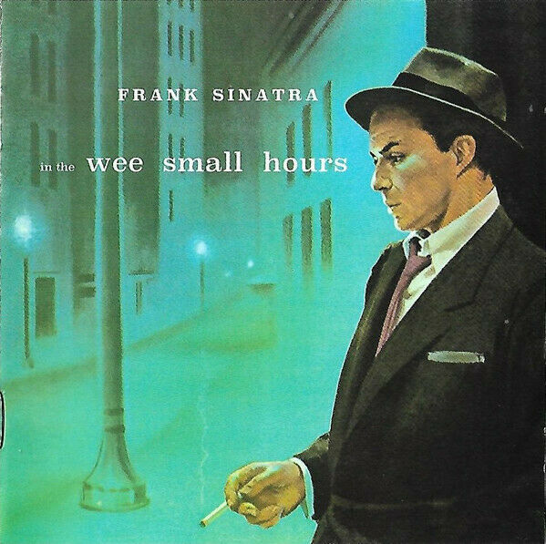 Frank Sinatra - In the Wee Small Hours [CD]