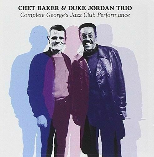 Chet Baker & Duke Jo - Complete George's Jazz Club Performance [New CD]