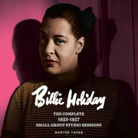 Billie Holiday - The Complete 1952-1957 Small Group Studio Session SEALED NEW CD