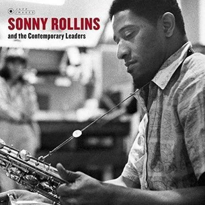 Rollins- Sonny	Sonny Rollins And The Contemporary Leaders (New Vinyl)