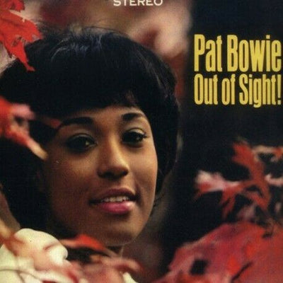 Pat Bowie - Out Of Sight/Feeling Good [New CD]