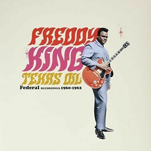 King, Freddy	Texas Oil (180 Gram) (New Vinyl)