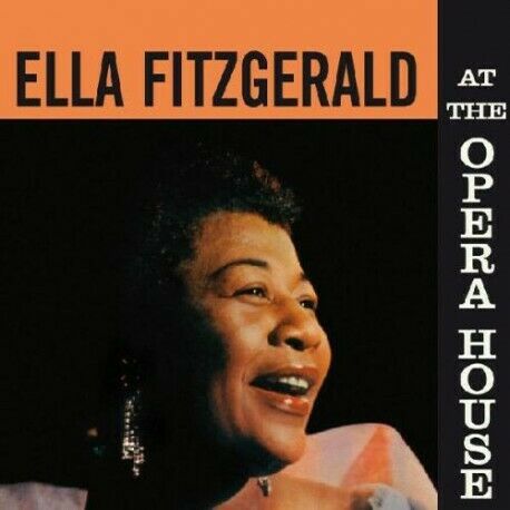ELLA FITZGERALD - AT THE OPERA HOUSE CD