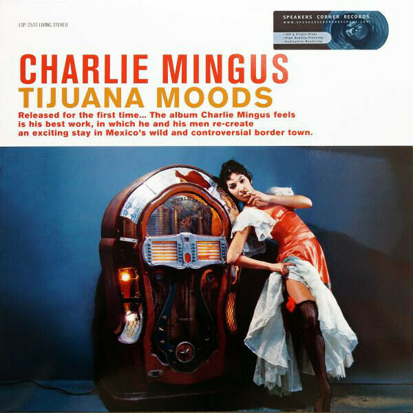 Charles Mingus - Tijuana Moods Vinyl LP