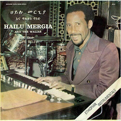 Hailu Mergia & the Walias, Hailu Mergia - Tche Belew [New Vinyl]