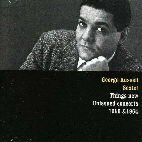 George Russell, Geor - Things New: Unissued Concerts 1960 & 1964 [New CD]