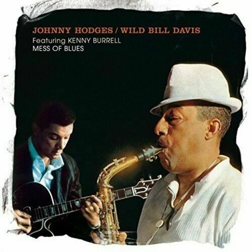 Johnny Hodges / Wild - Mess Of Blues Featuring Grant Green [New CD] Sp