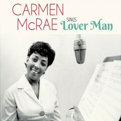 Carmen McRae - Sings Lover Man & Other Billie Holiday Classics / Carme