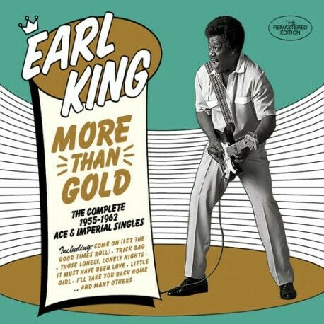 Earl King - More Than Gold: The Complete 1955-1962 Ace & Imperial Sing