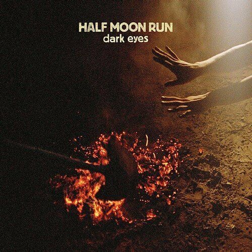 Dark Eyes by Half Moon Run (Vinyl, Aug-2012, Songlines)