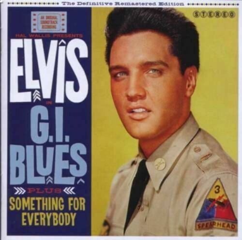 G.I. BLUES / SOMETHING FOR EVERYBODY NEW CD