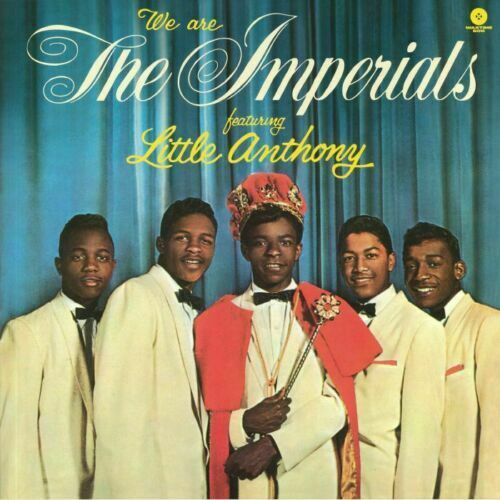 Little Anthony and the Imperials	We Are The Imperials (180 Gram New Vinyl)