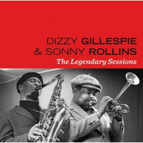Dizzy Gillespie, Sonny Rollins - The Legendary Sessions SEALED NEW CD